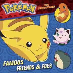 Famous Friends & Foes (Pok?mon)
