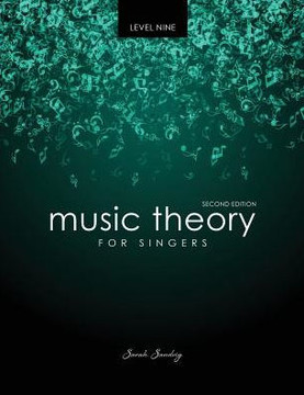 Music Theory for Singers Level 9