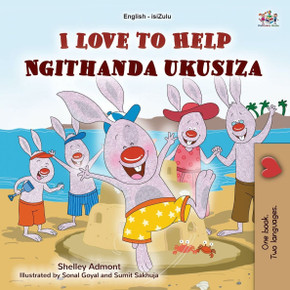 I Love to Help (English Zulu Bilingual Children's Book) - Large Print