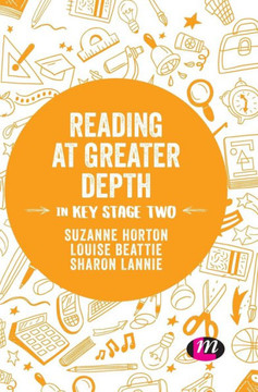 Reading at Greater Depth in Key Stage 2 Reading at Greater Depth in Key Stage 2