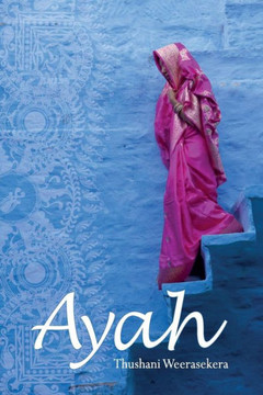 Ayah: A Tale of Survival, Love and Revenge