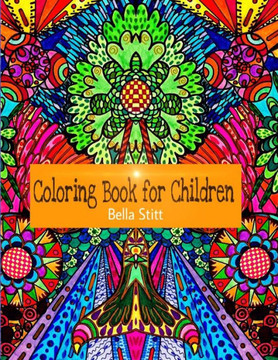 Coloring Book for Children: Fantasy Drawings For Children of All Ages