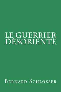 Le guerrier d?sorient?