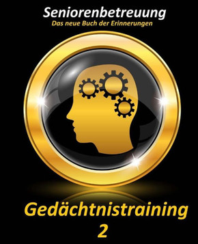 Ged?chtnistraining 2: Das neue Buch der Erinnerungen