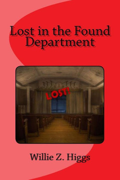Lost in the Found Department