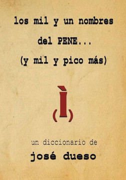 Los mil y un nombres del pene... y mil y pico m?s