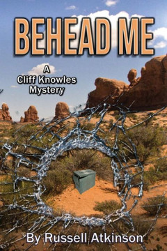 Behead Me: A Cliff Knowles Mystery