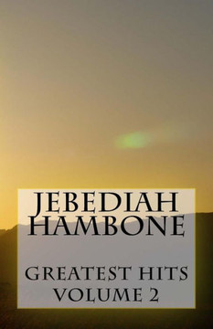 Jebediah Hambone: Greatest Hits Volume 2