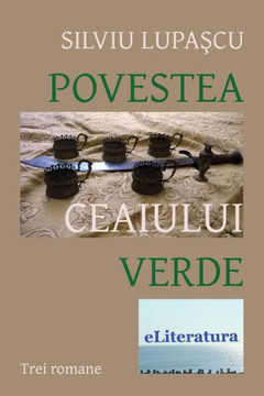 Povestea Ceaiului Verde: Trei Romane