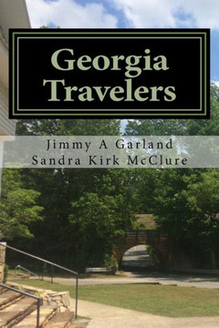 Georgia Travelers: From the Mountains to the Sea