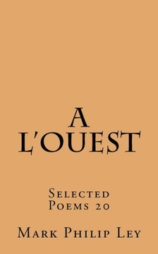 A L'ouest: Selected Poems 20