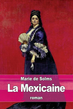 La Mexicaine: Pi?ge aux maris: tome 3