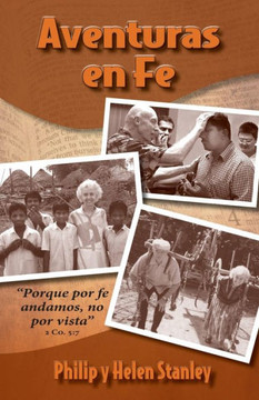 Aventuras en Fe: ?Porque por fe andamos, no por vista? 2 Co. 5:7