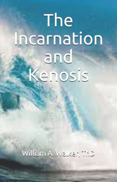 The Incarnation and Kenosis