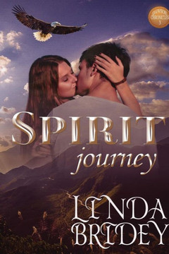 Spirit Journey: Historical Western Cowboy Romance Novel