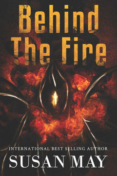 Behind The Fire - Large Print