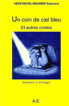 Un Coin de ciel bleu et autres contes