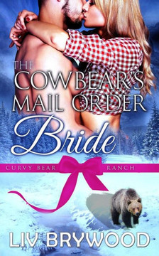 The Cowbear's Mail Order Bride: A Werebear Paranormal Romance