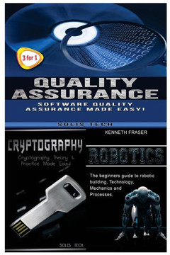 Quality Assurance + Cryptography + Robotics