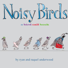 Noisy Birds: A Bird Call Book