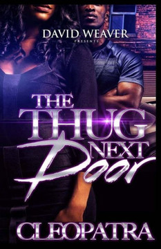 The Thug Next Door