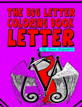 The Big Letter Coloring Book: Letter M
