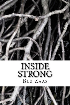 Inside Strong: Not On The Outside But Inside Strong