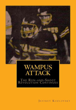 Wampus Attack: The Run-and-Shoot Revolution Continues