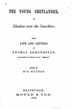 The young Shetlander, or shadow over the sunshine