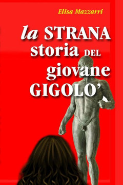 La strana storia del giovane Gigol?