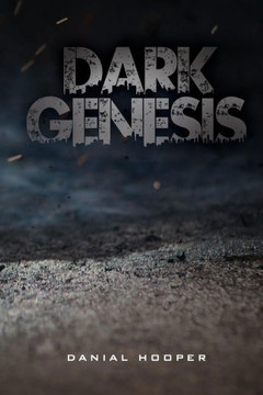 Dark Genesis: In the beginning, darkness came.