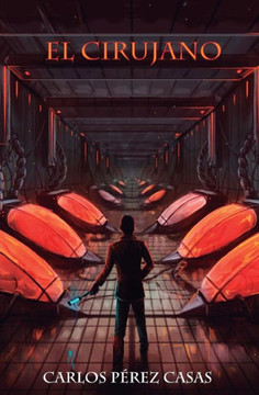 El Cirujano (Hijos del Cirujano) (Spanish Edition)