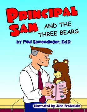 Principal Sam And The Three Bears Principal Sam And The Three Bears