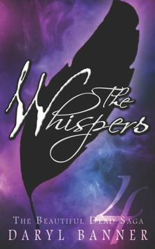 The Whispers (A New BEAUTIFUL DEAD Adventure)