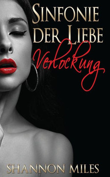 Sinfonie der Liebe - Verlockung Sinfonie der Liebe - Verlockung