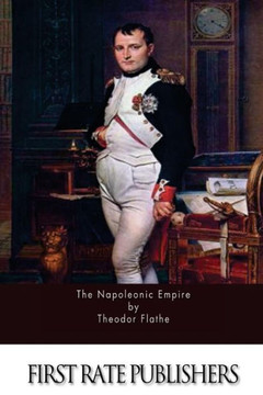The Napoleonic Empire The Napoleonic Empire