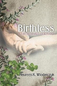 Birthless: A Tale of Family Lost & Found