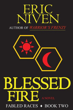 Blessed Fire: Fabled Races