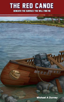 The Red Canoe: Beneath the Surface You Will Find Me