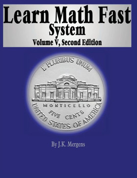 Learn Math Fast System Volume 5: Algebra 1