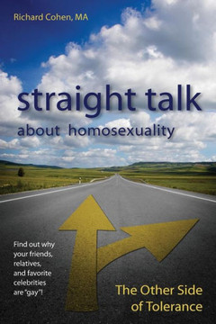 Straight Talk About Homosexuality: The Other Side of Tolerance