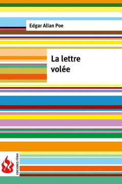 La lettre vol?e: (low cost). ?dition limit?e