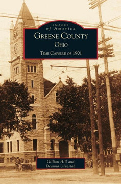 Greene County, Ohio: Time Capsule of 1901