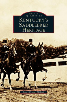 Kentucky's Saddlebred Heritage