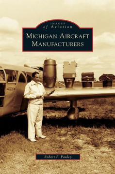 Michigan Aircraft Manufacturers Michigan Aircraft Manufacturers