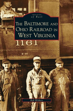 Baltimore and Ohio Railroad in West Virginia