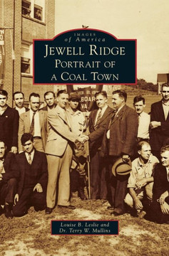 Jewell Ridge: Portrait of a Coal Town