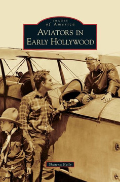 Aviators in Early Hollywood