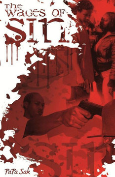 The Wages Of Sin: A Gangster Story