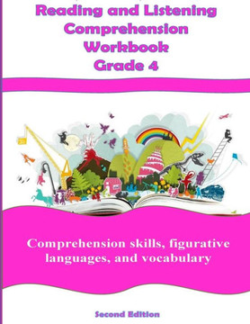 Reading And Listening Comprehension Grade 4 Workbook Reading And Listening Comprehension Grade 4 Workbook